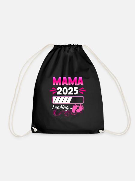 Mama 2025 Loading Schwanger Baby Kind Schwangersch - Turnbeutel - Schwarz