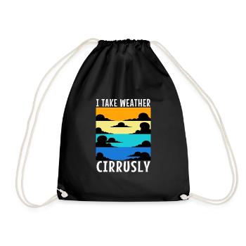 I Take Weather Cirrusly - Turnbeutel - Schwarz - Vorne