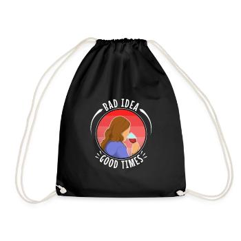 Bad idea good times - Drawstring Bag - black - Front