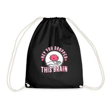 Hé, tu as laissé tomber ce cerveau - Sac de sport léger - noir - Devant