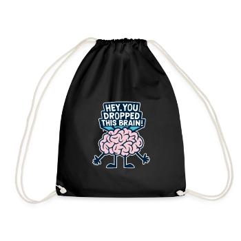 Hé, tu as laissé tomber ce cerveau - Sac de sport léger - noir - Devant