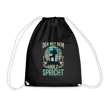 Who talks to the wood - Drawstring Bag - black - Front