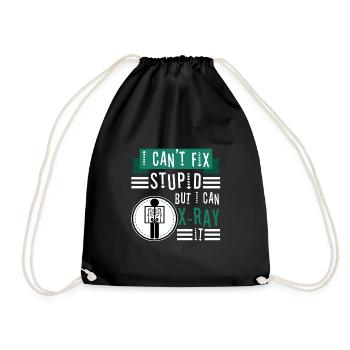 I Can't Fix Stupid But I Can X-ray It - Drawstring Bag - black - Front