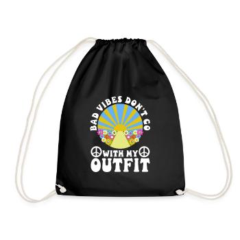 Bad vibes don’t go with my outfit - Turnbeutel - Schwarz - Vorne