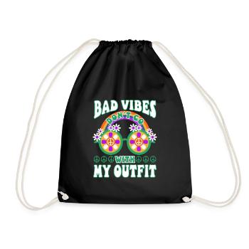 Bad vibes don’t go with my outfit - Turnbeutel - Schwarz - Vorne