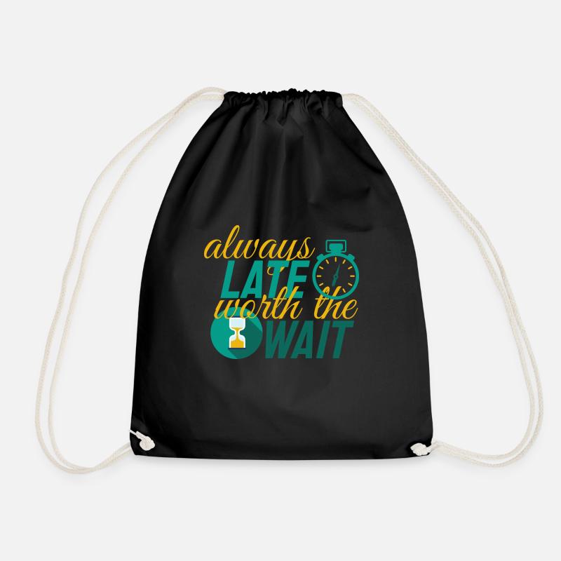 A delay that is always worth waiting for - Drawstring Bag - black