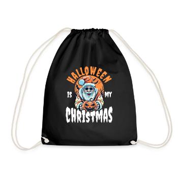 Halloween is my Santa Claus - Drawstring Bag - black - Front