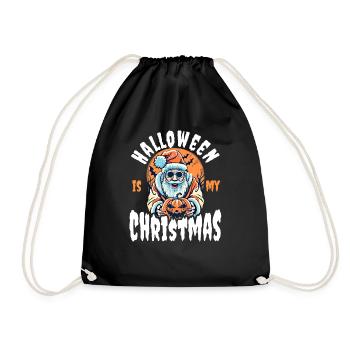 Halloween is my Santa Claus - Drawstring Bag - black - Front
