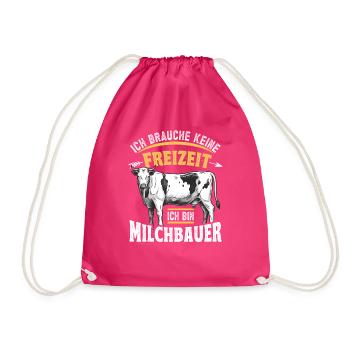 Landwirt Milchbauer Kuhbauer Spruch - Turnbeutel - Fuchsia - Vorne