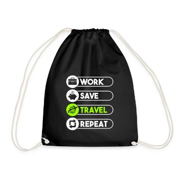 Work Save Travel Repeat Traveler Traveler Love - Drawstring Bag - black - Front