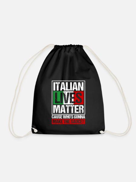 Italian Lives Matter Italian Italian Sauce - Drawstring Bag - black