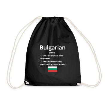 Bulgarian Bulgaria Flag Bulgarian roots - Drawstring Bag - black - Front