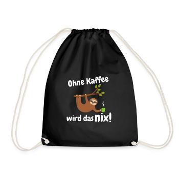 ohne kaffee wird das nix - Turnbeutel - Schwarz - Vorne