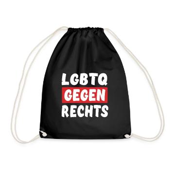 LGBTQ Gegen Rechts - Rechts Nein Danke - Turnbeutel - Schwarz - Vorne