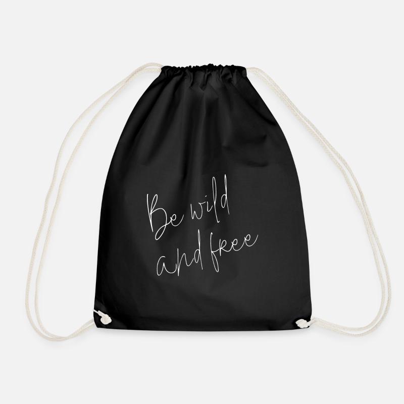 be wild and free - Turnbeutel - Schwarz