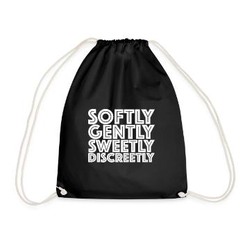 Gentle, sweet, discreet | funny sayings, sarcasm - Drawstring Bag - black - Front