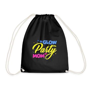 Glow Party Mom Happy Birthday Mom Outfit Design Pa - Turnbeutel - Schwarz - Vorne