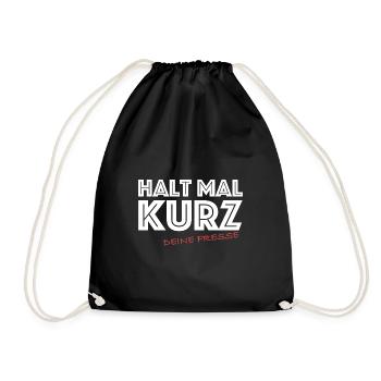 Halt mal kurz deine Fresse | lustige Sprüche - Turnbeutel - Schwarz - Vorne