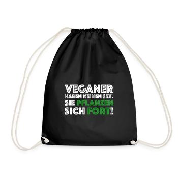 Veganzer haben keinen Sex | lustige Sprüche - Turnbeutel - Schwarz - Vorne