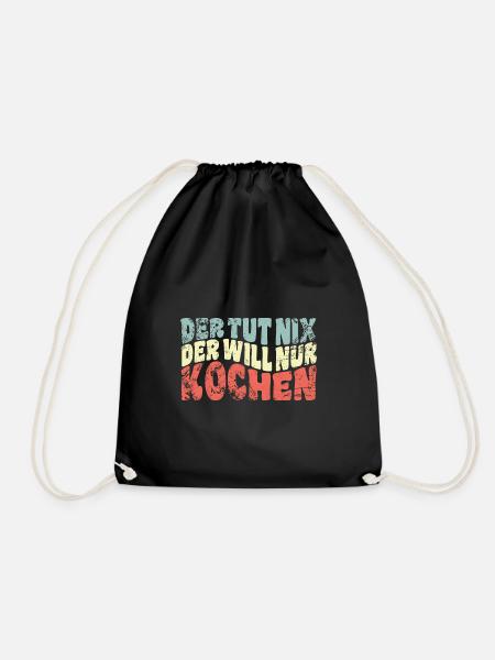 Der tut nix, der will nur kochen - Spruch - Turnbeutel - Schwarz