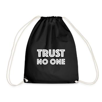 Ne faites confiance à personne | Dictons drôles, sagesse - Sac de sport léger - noir - Devant