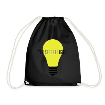 YOU SEE THE LIGHT? - Turnbeutel - Schwarz - Vorne