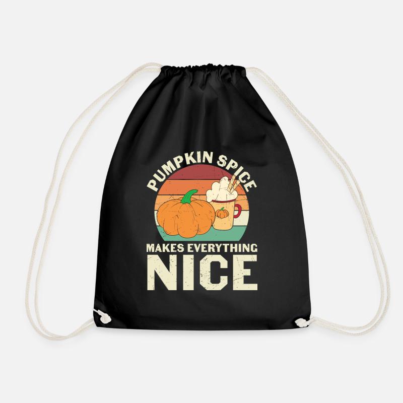 Pumpkin Spice Makes Everything Nice - Drawstring Bag - black
