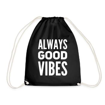 Good vibes - Drawstring Bag - black - Front