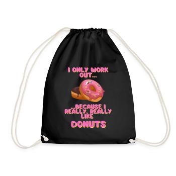 I only work out because I really like Donuts - Turnbeutel - Schwarz - Vorne