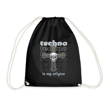 Techno is my religion - Drawstring Bag - black - Front