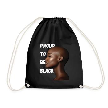 proud to be black - Drawstring Bag - black - Front
