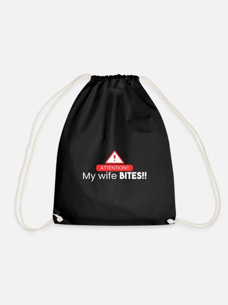 Attention, my wife bites! - Drawstring Bag - black