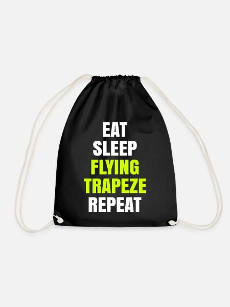 Eat Sleep Flying Trapeze Repeat Akrobat Gymnastik - Turnbeutel - Schwarz