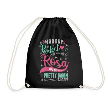 Rosa Name – Nobody is perfect - Name Day Gift - Drawstring Bag - black - Front
