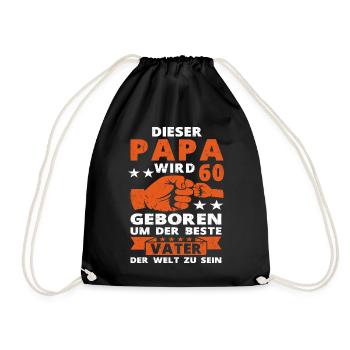 Papa 60 Geburtstag Vater 60 Jahre Spruch - Turnbeutel - Schwarz - Vorne