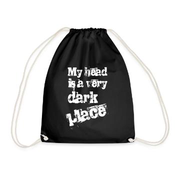 My head is a very dark place - Turnbeutel - Schwarz - Vorne