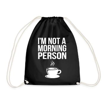 I'm not a morning person – coffee - Drawstring Bag - black - Front