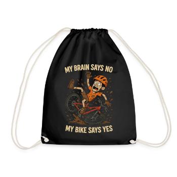 MTB Spruch: My Brain Says No Bike Says Yes - Sac de sport léger - noir - Devant