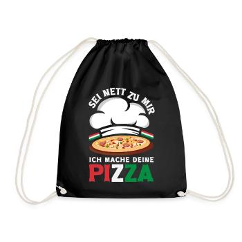 Sei Nett Zu Mir Ich Mache Deine Pizza - Turnbeutel - Schwarz - Vorne