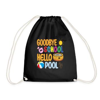 Goodbye School Hello Pool - Summer Holidays Summer - Drawstring Bag - black - Front