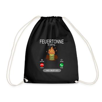 Feuertonne is calling Zeit Feuertonnen Gartenparty - Turnbeutel - Schwarz - Vorne