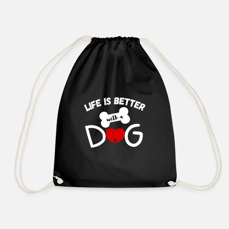 Life is better with a dog - Dog Lovers Tee - Turnbeutel - Schwarz