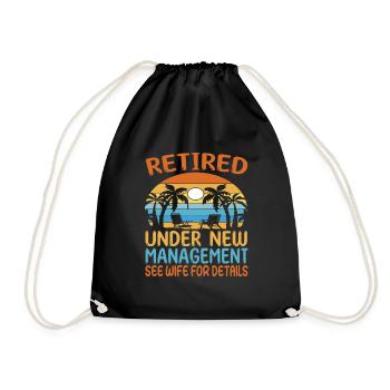 Retired Under new management - Rente Rentner - Turnbeutel - Schwarz - Vorne