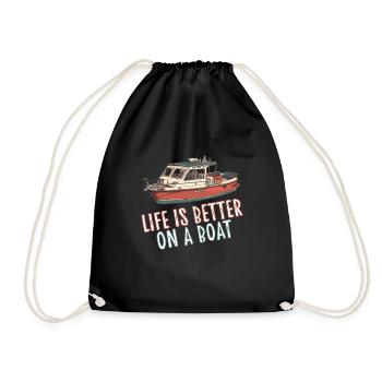 Life is better on a boat - boat captain ship - Drawstring Bag - black - Front