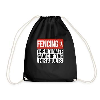 Fencing the ultimate Game of Tag for Adults Schild - Turnbeutel - Schwarz - Vorne