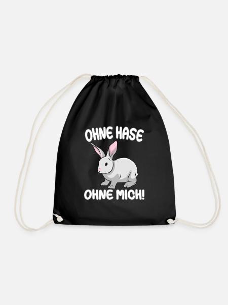 Ohne Hase ohne mich! Kaninchen Hase Zwergkaninchen - Turnbeutel - Schwarz