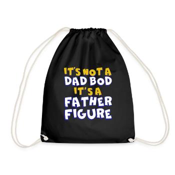 It's not a father Bod It's a father figure - Drawstring Bag - black - Front