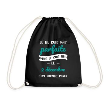 Anniversaire - Pas parfaite mais née le 2 Décembre - Sac de sport léger - noir - Devant