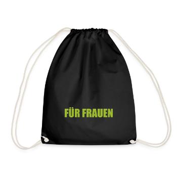 FÜR FRAUEN - Turnbeutel - Schwarz - Vorne