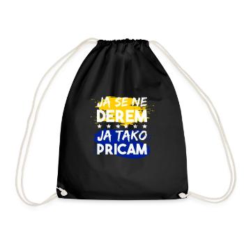 Ja Se Ne Derem Bosnia Bosna Hrvatska Srbija Jugo - Drawstring Bag - black - Front